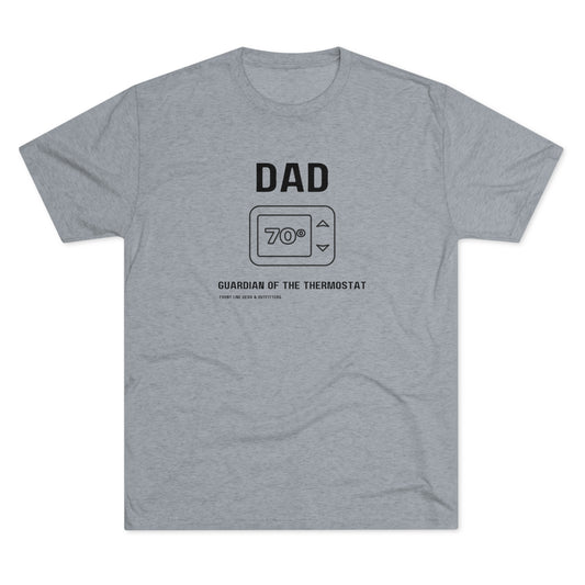 Dad-Guardian of the Thermostat Father's Day Tee